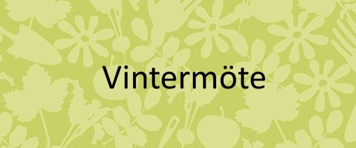 Vintermöte – Trädgårdsglädje – en rundtur i mästerliga trädgårdar.
